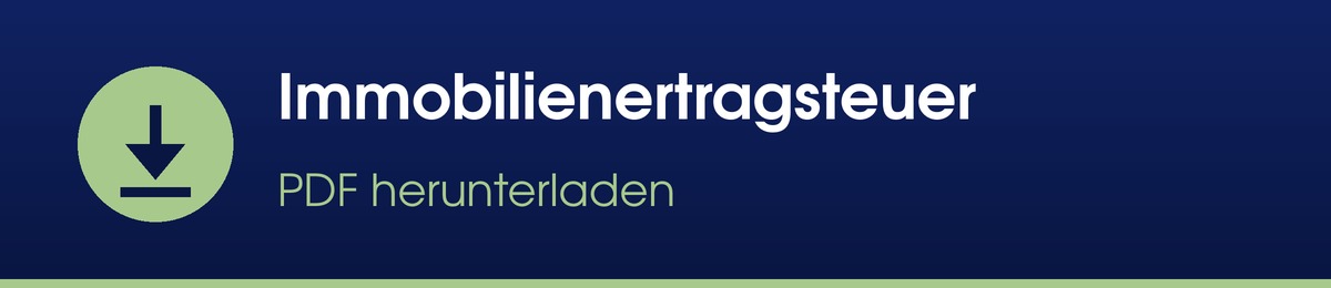 Infoblatt Immobilienertragsteuer 2027 – PDF herunterladen